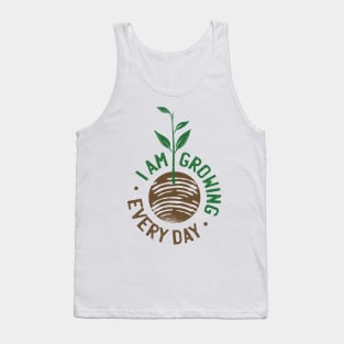 growing every day Tank Top